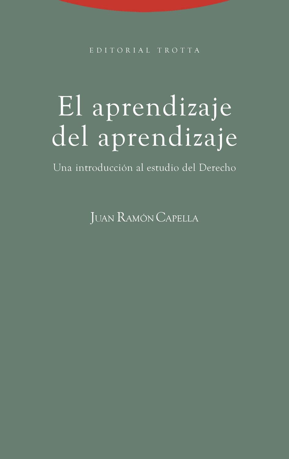 El aprendizaje del aprendizaje : una introducción al estudio del derecho Law