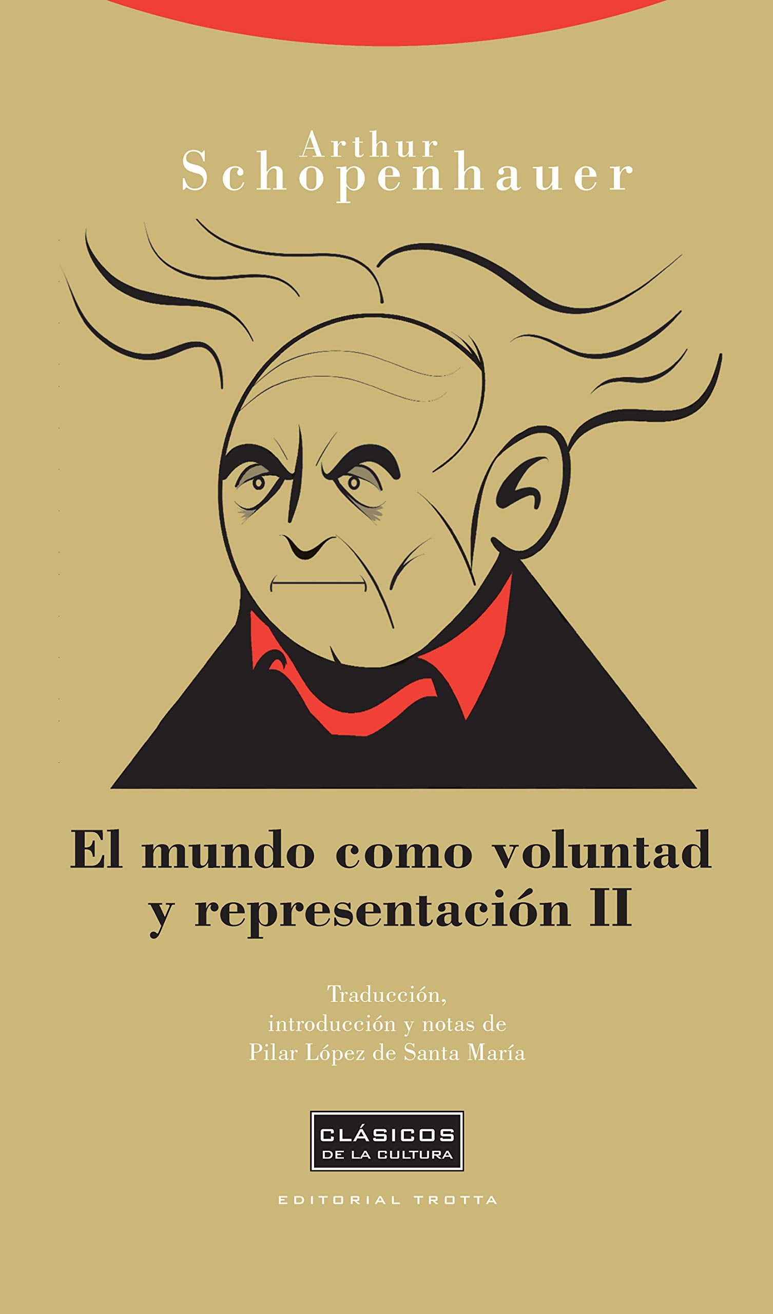 Vol. II (Clásicos de la Cultura, Band 2) Philosophy