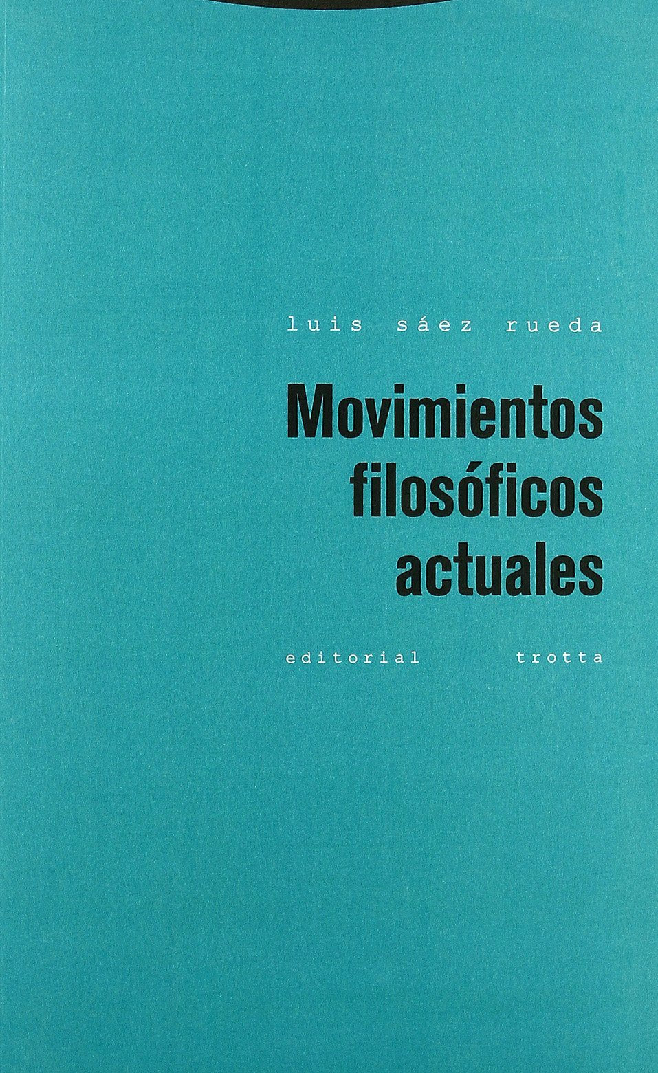 Movimientos filosóficos actuales book
