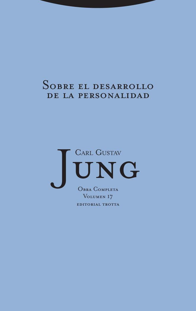 Sobre el desarrollo de la personalidad: Volumen 17 (Obra Completa de Carl Gustav Jung) Psychology