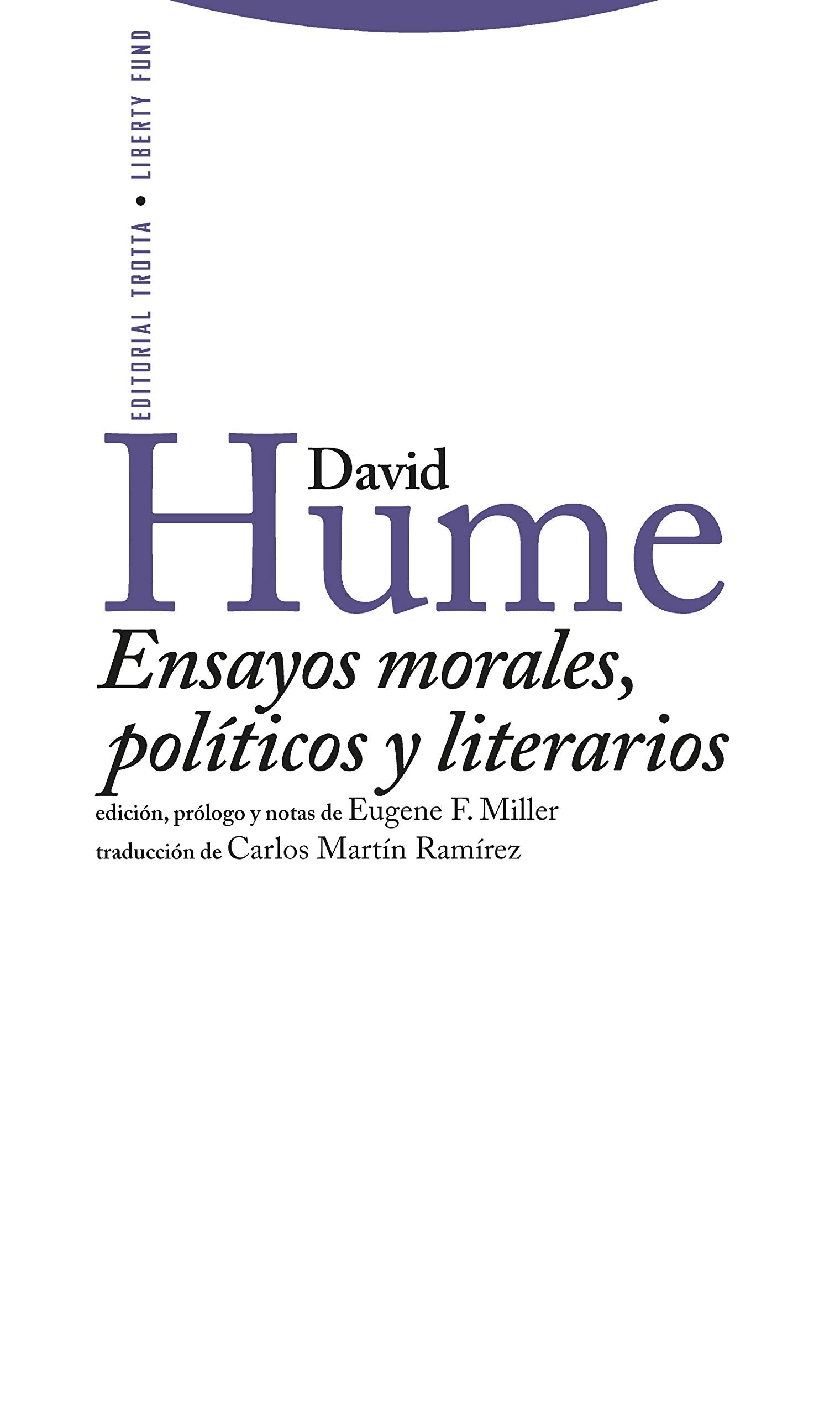 Ensayos Morales, Políticos Y Literarios (Libertad de los Antiguos-Libertad de los Modernos) Philosophy