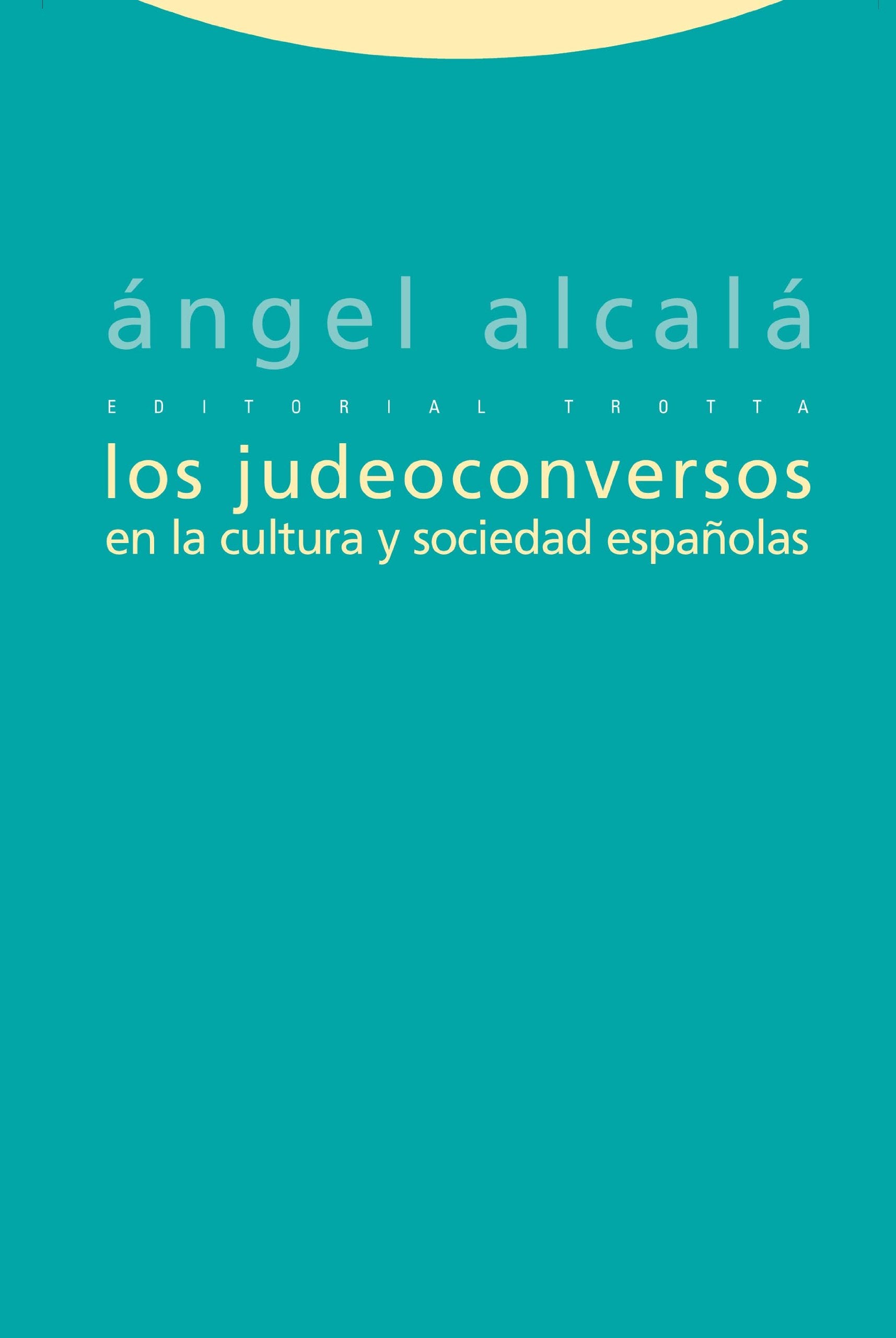 Los Judeoconversos En La Cultura y Sociedad Espanolas book