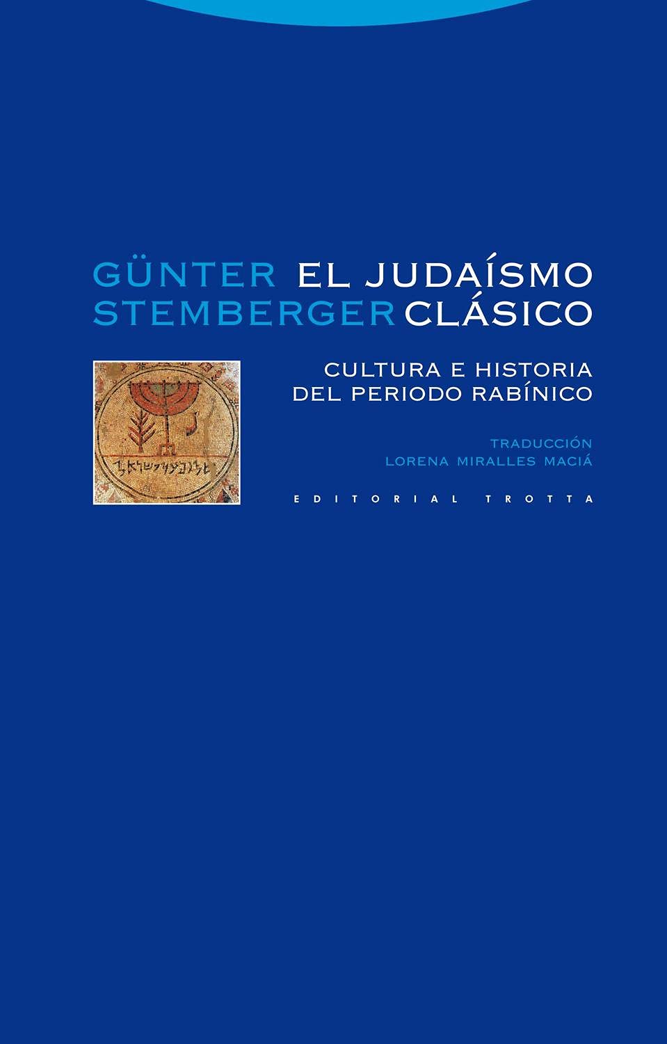 El judaísmo: Cultura e historia del periodo rabínico (Estructuras y Procesos. Religión) Religion & Esotericism