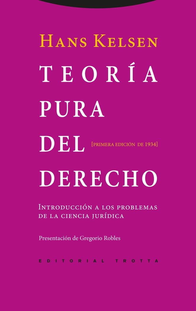 Teoría pura del derecho : introducción a los problemas de la ciencia jurídica Law