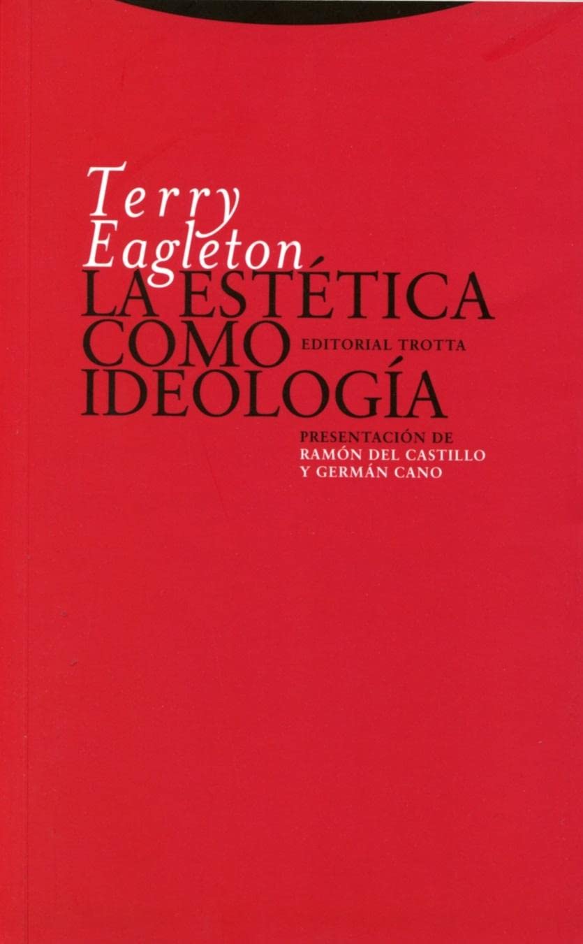 La estética como ideología (Estructuras y Procesos. Filosofía) Philosophy