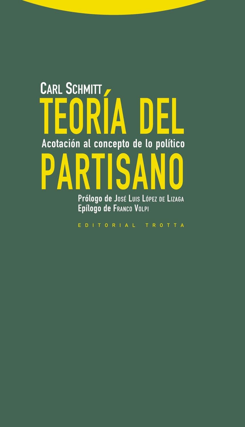 Teoría del partisano : acotación al concepto de lo político book