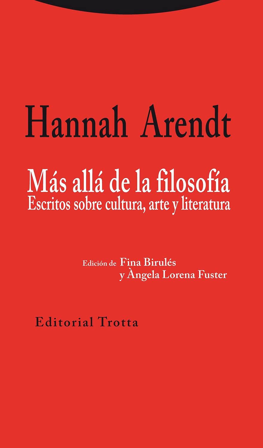 Más allá de la filosofía: Escritos sobre cultura, arte y literatura book