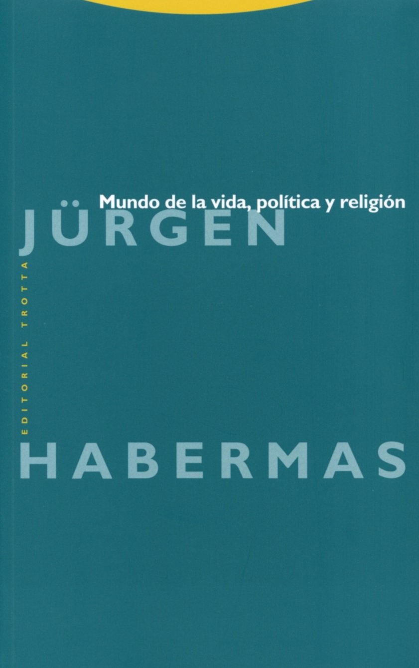 Mundo de la vida, política y religión book