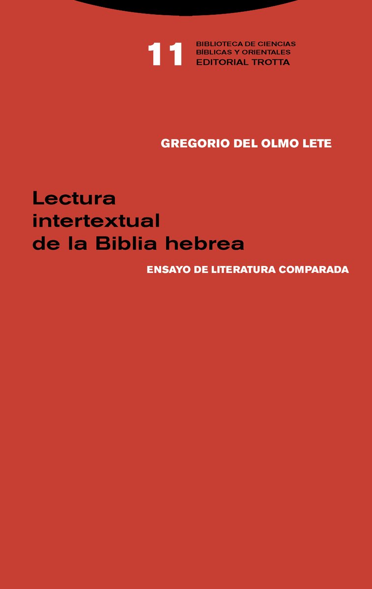 Lectura intertextual de la Biblia hebrea . Ensayo de literatura comparada (Biblioteca de ciencias bíblicas y orientales, Band 11) Religion & Esotericism