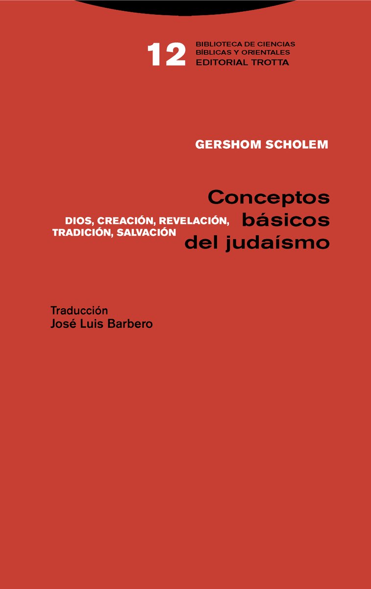 Conceptos básicos del judaísmo. Dios, Creación, Revelación, Tradición, Salvación book