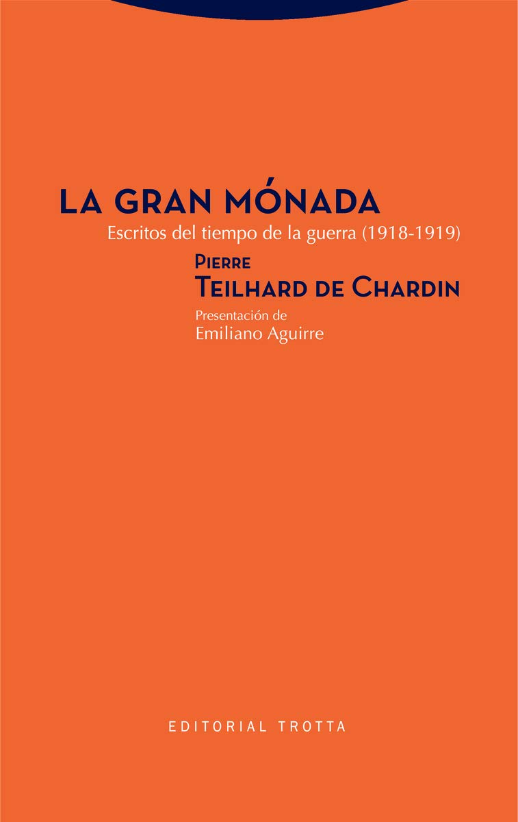 La Gran Mónada: Escritos del tiempo de la guerra (1918-1919) book