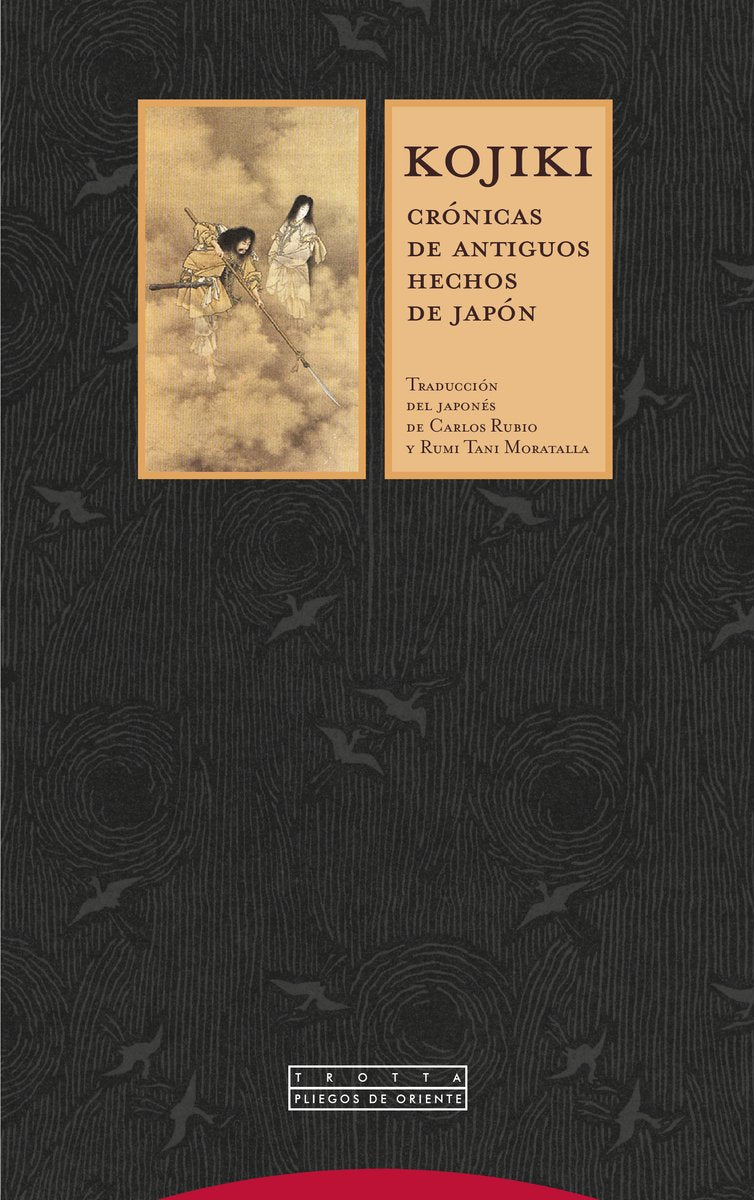 Kojiki . Crónicas de antiguos hechos de Japón (Pliegos de Oriente) Contemporary literature