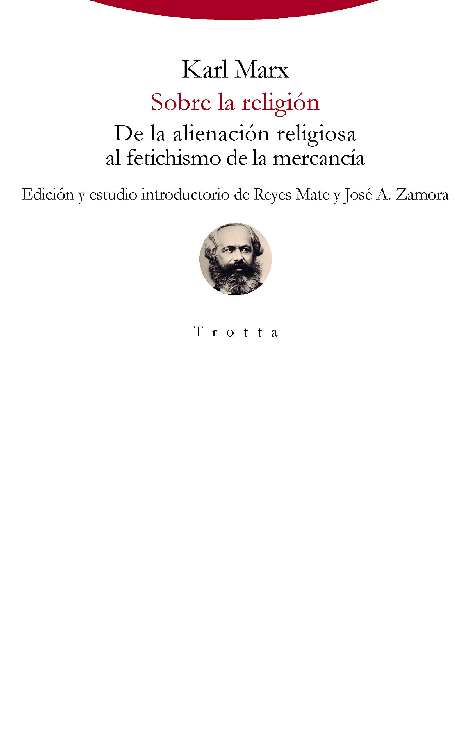 Sobre la religión : de la alienación religiosa al fetichismo de la mercancía book