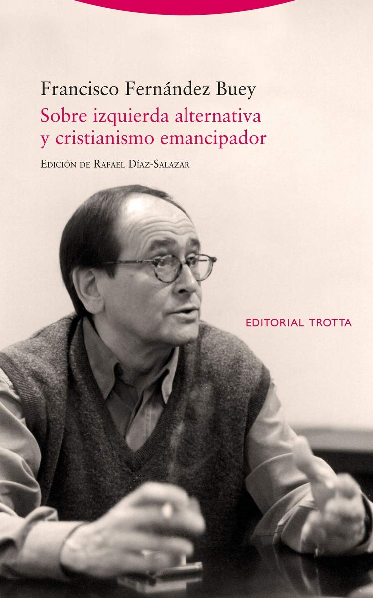 Sobre izquierda alternativa y cristianismo emancipador (Estructuras y Procesos. Derecho) Religion & Esotericism