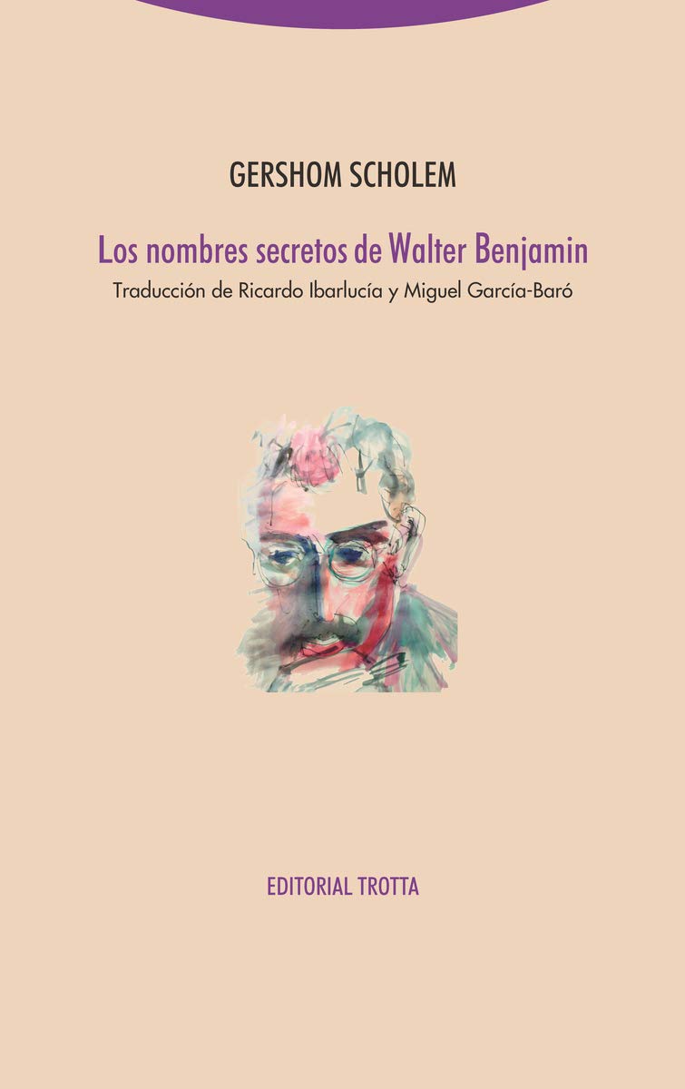 Los nombres secretos de Walter Benjamin Books