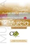 Cuerpo Auxiliar Administrativo, Administración Regional de Murcia. Simulacros de examen (Colección 492) Education & Training