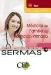 Oposiciones Médicos de Familia de Atención Primaria, Servicio Madrileño de Salud (SERMAS). Test (Colección 1111) Education & Training