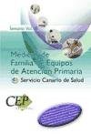 TEMARIO VOL. III. OPOSICIONES MÉDICOS DE FAMILIA DE EQUIPOS DE ATENCIÓN PRIMARIA. SERVICIO CANARIO DE SALUD (Colección 1184) Education & Training