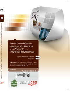 Manual de intervención médica en el paciente con trastornos psiquiátricos (Colección 1176) Study Guides