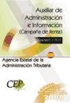 Oposiciones Auxiliar de Administración e Información (campaña de renta), Agencia Estatal de Administración Tributaria. Temario y test (Colección 1208) Education & Training