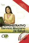 Oposiciones Administrativo, Servicio Murciano de Salud. Test (Colección 1212) Education & Training