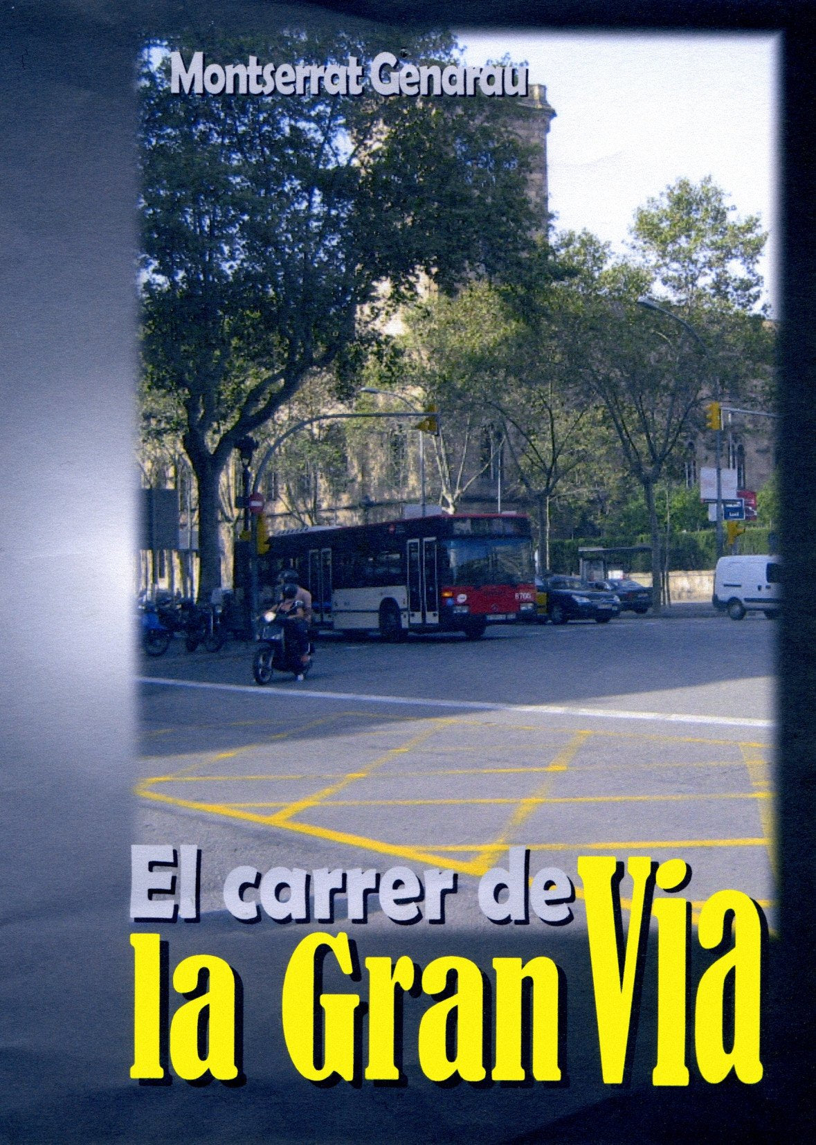 El carrer de la Gran Via (Vària, Band 233) Contemporary literature