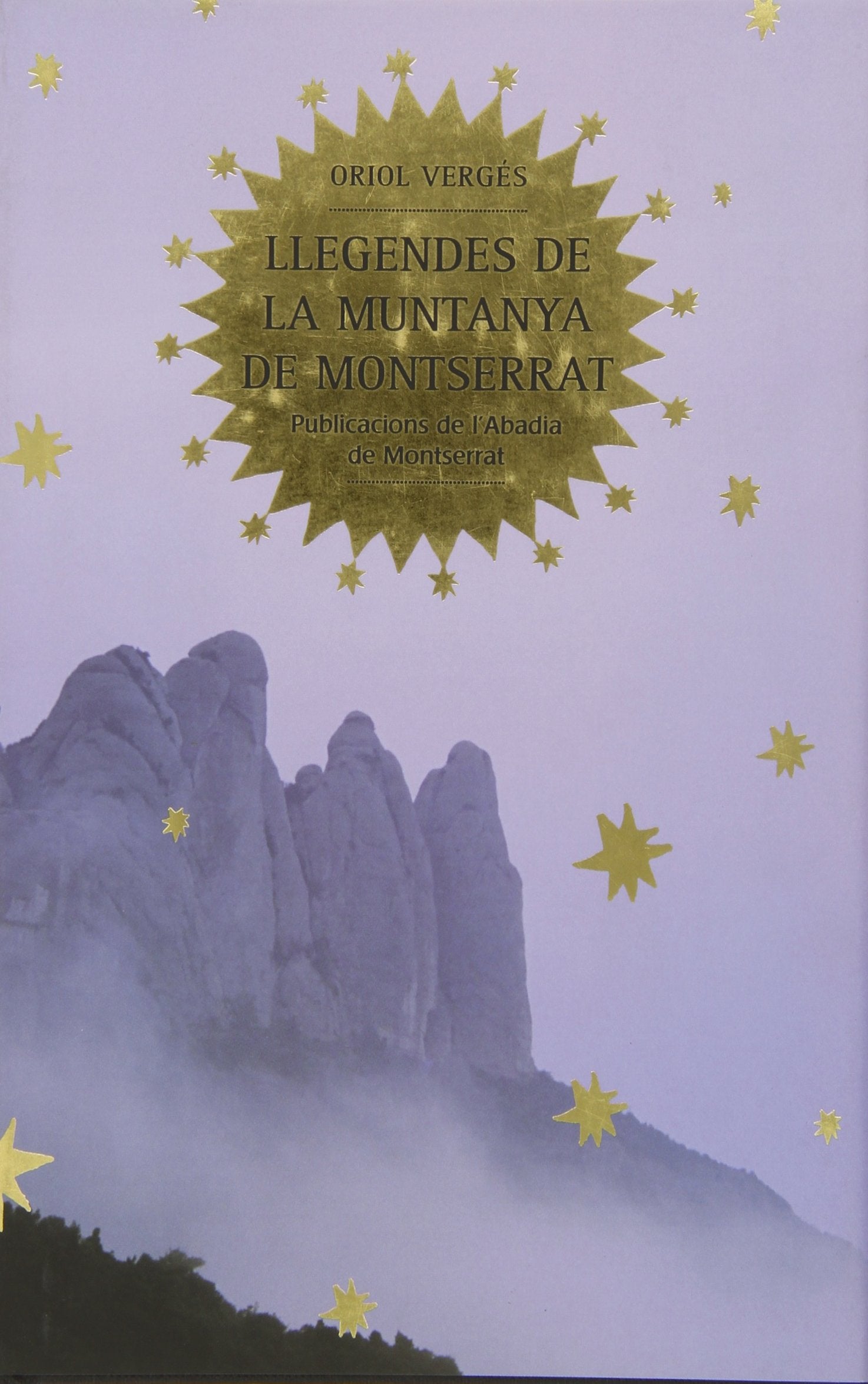 Llegendes de la muntanya de Montserrat (Contes i Llegendes, Band 7) Books