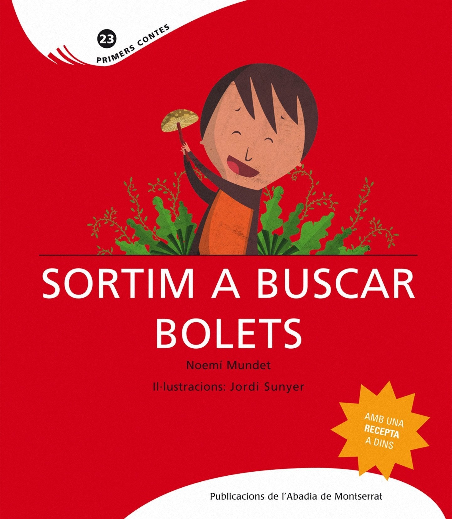 Sortim a buscar bolets (Primers Contes, Band 23) Social Sciences