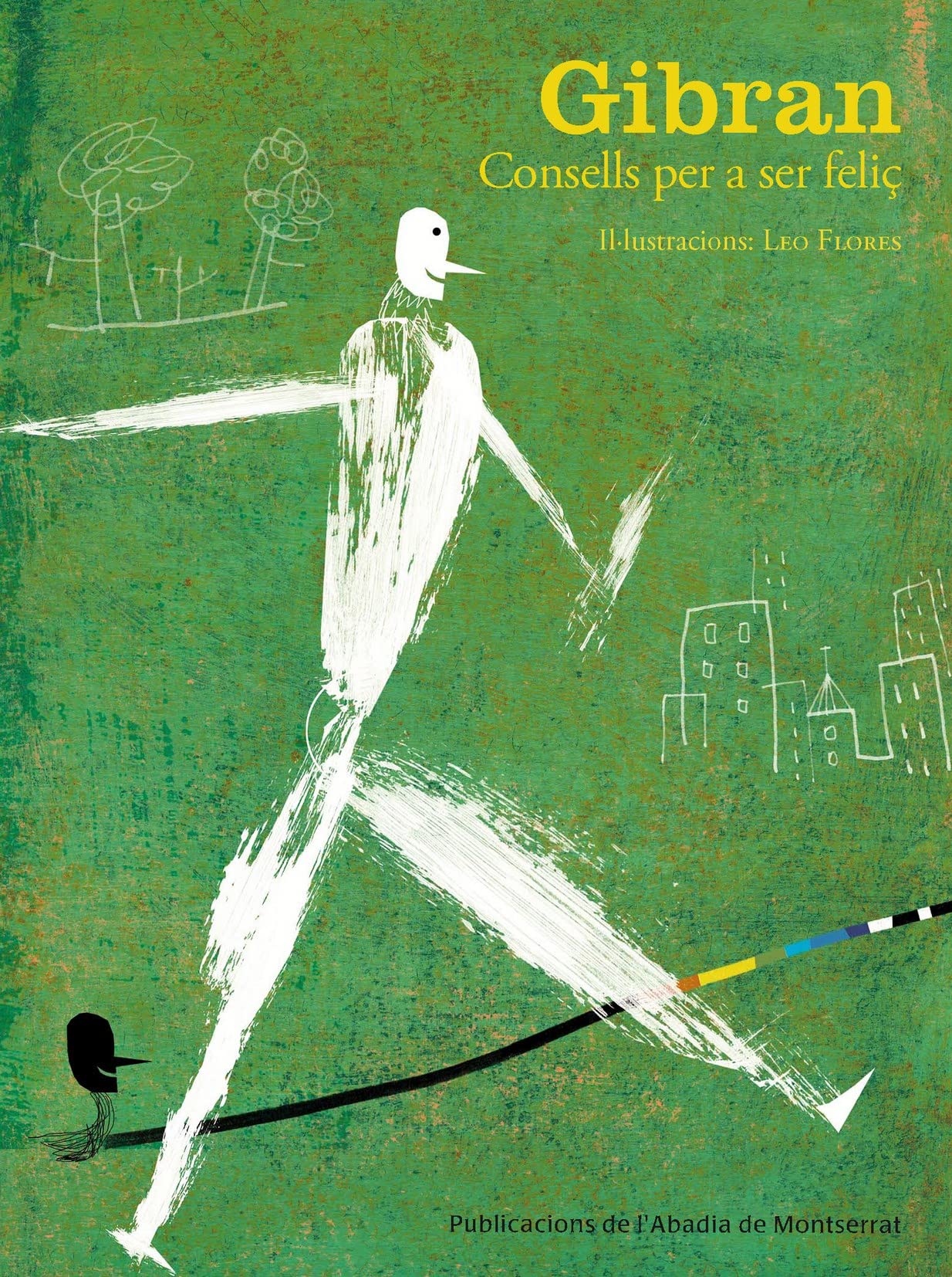 Gibran, G: Gibran : consells per a ser feliç Contemporary literature