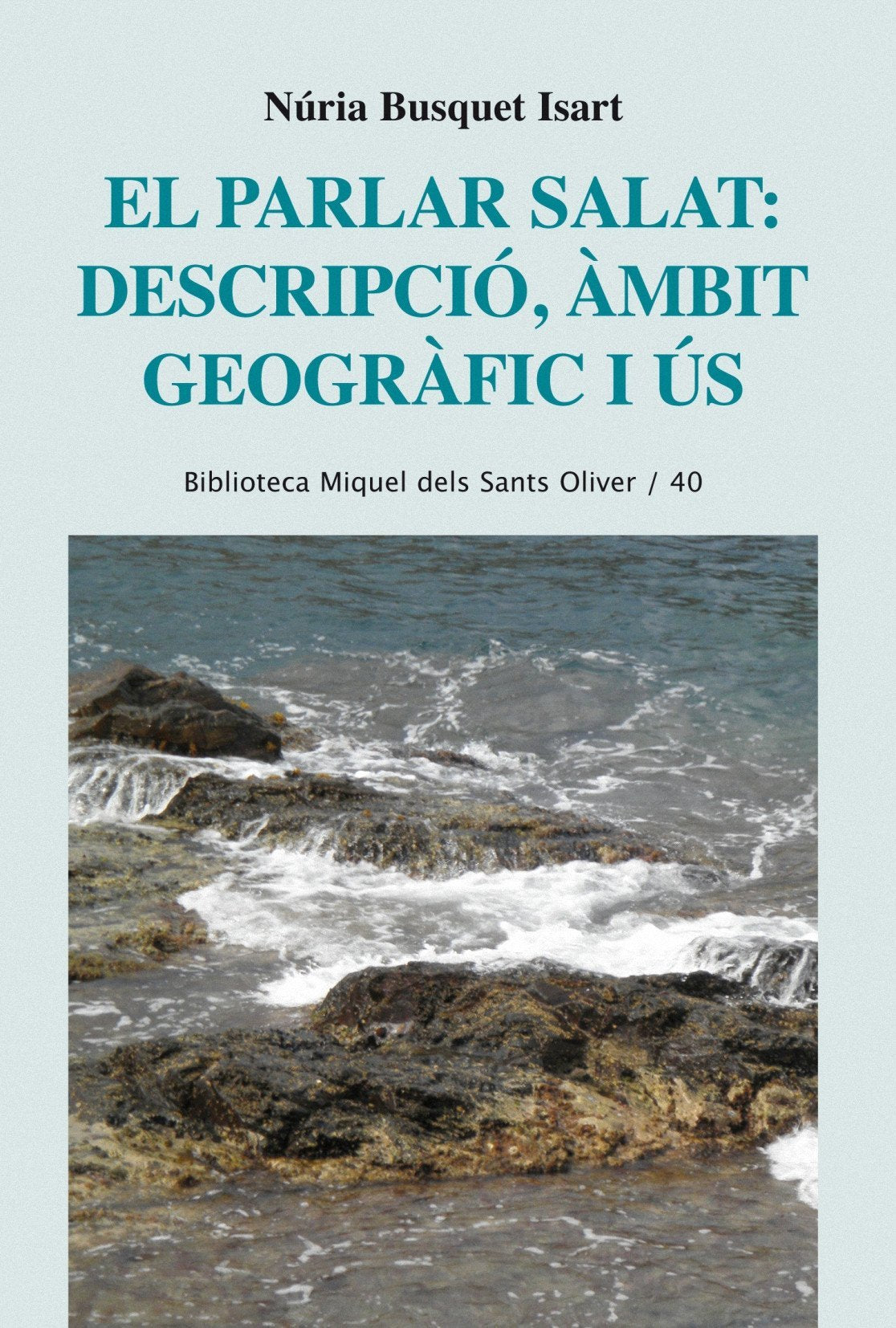 Busquet Isart, N: Parlar salat : descripció, àmbit geogràfic Social Sciences