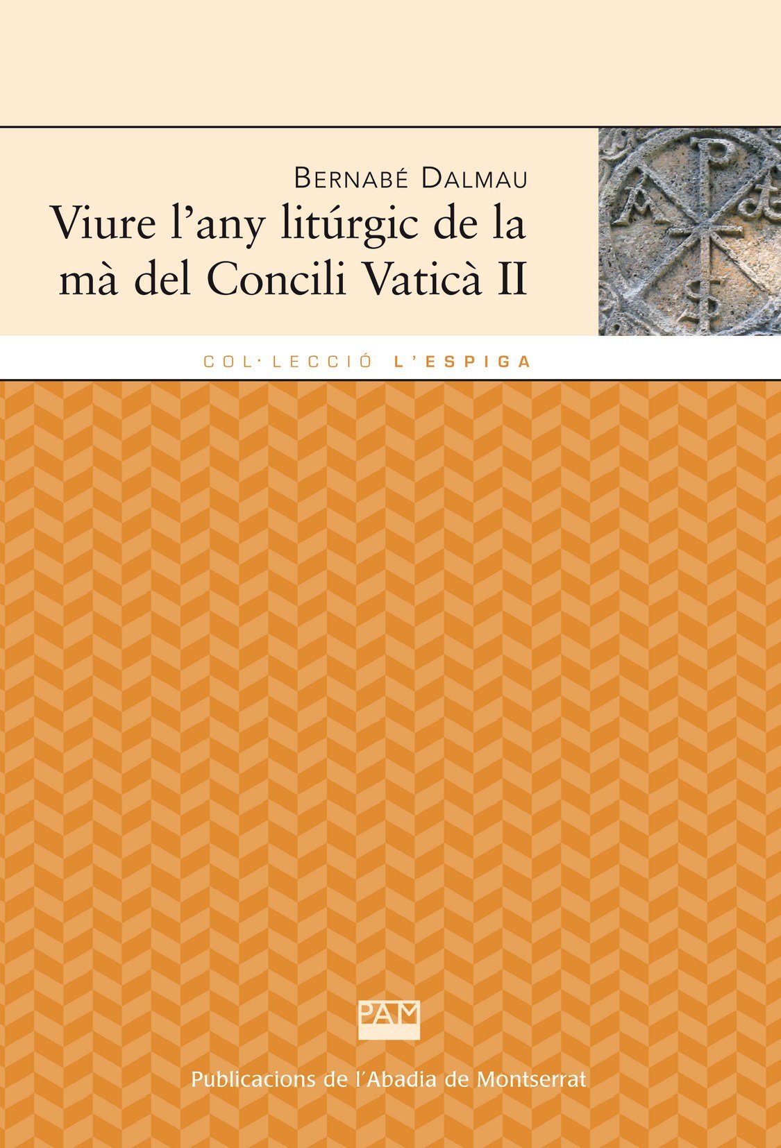 Viure l'any litúrgic de la ma del Concili Vaticà II (l'Espiga, Band 105) Books