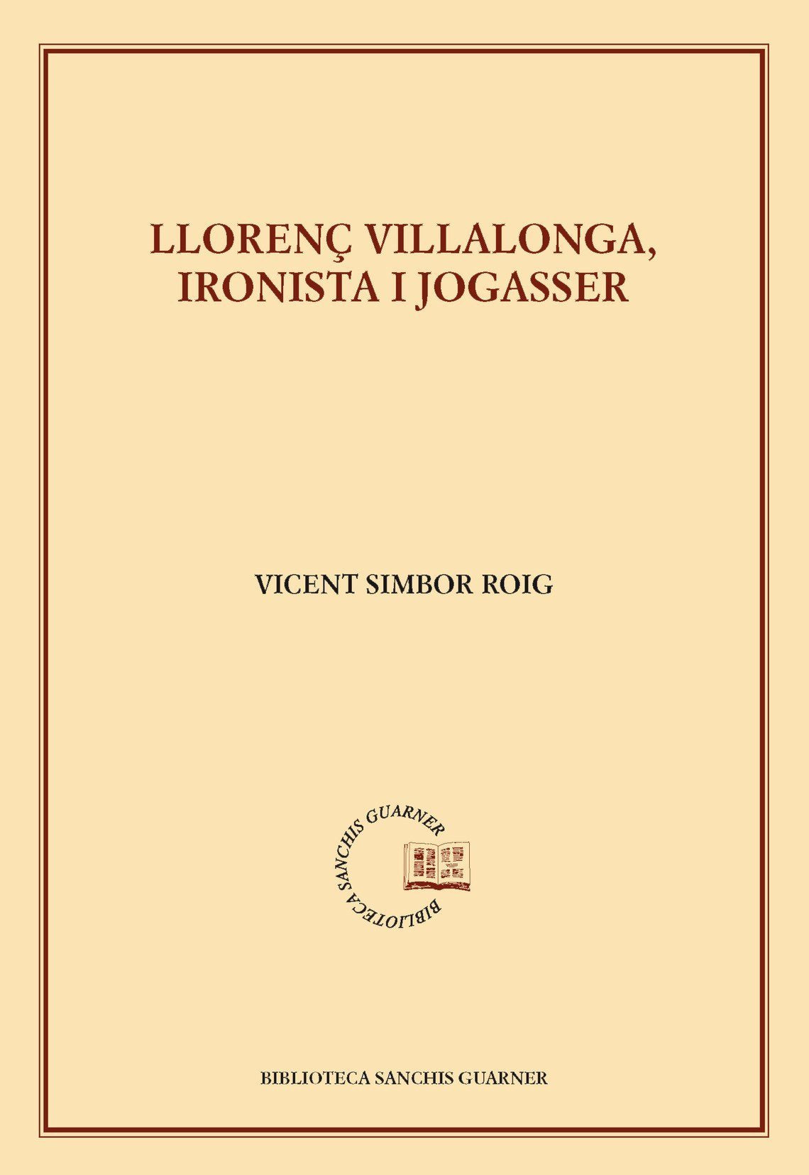 Llorenç Villalonga, ironista i jogasser Novels & Short Stories