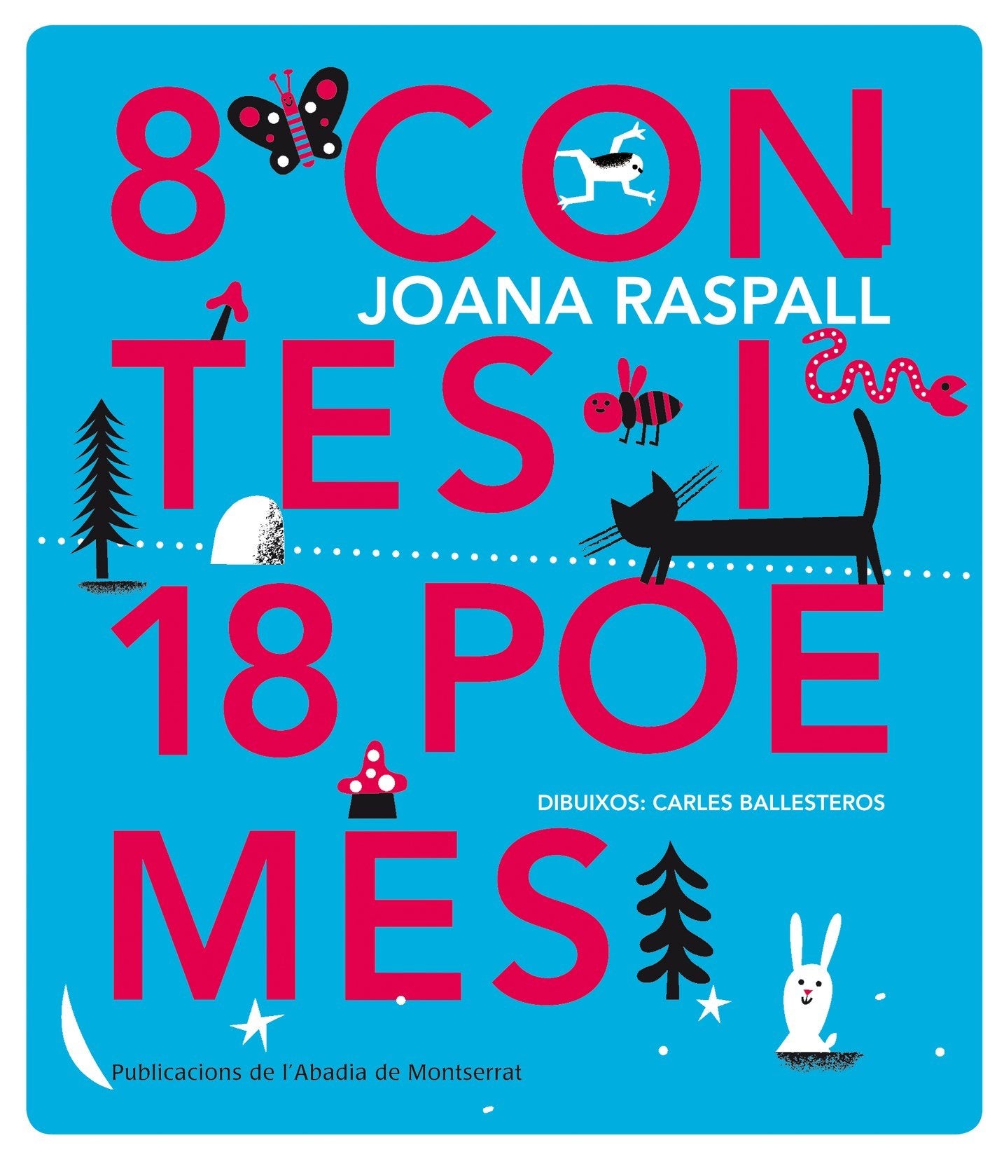 8 contes i 18 poemes (Poesia infantil i juvenil, Band 4) Contemporary literature