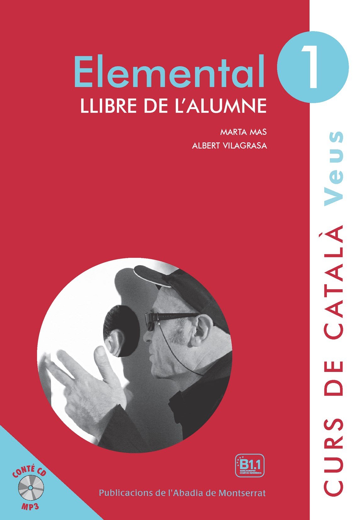 Veus, Elemental, nivell 1: Llibre Alumne 1 Foreign Languages ​​& Dictionaries