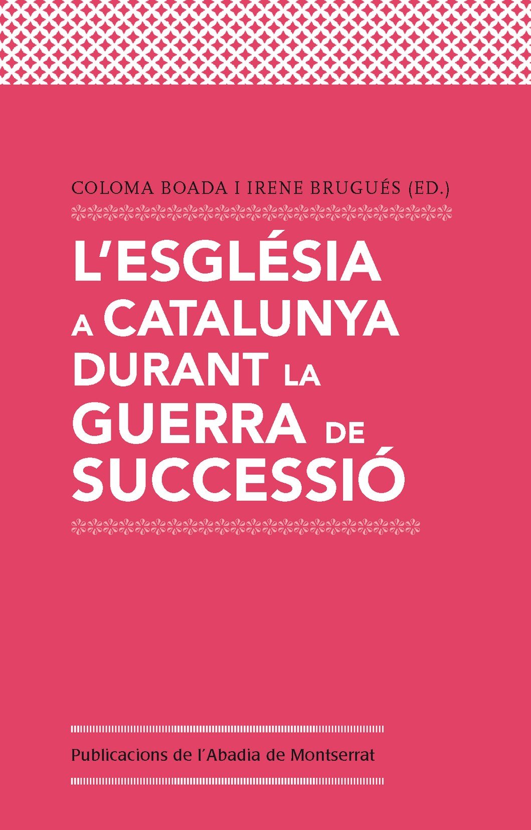 L'Església a Catalunya durant la Guerra de Successió (Scripta et Documenta, Band 104) Fantasy & Sci-Fi