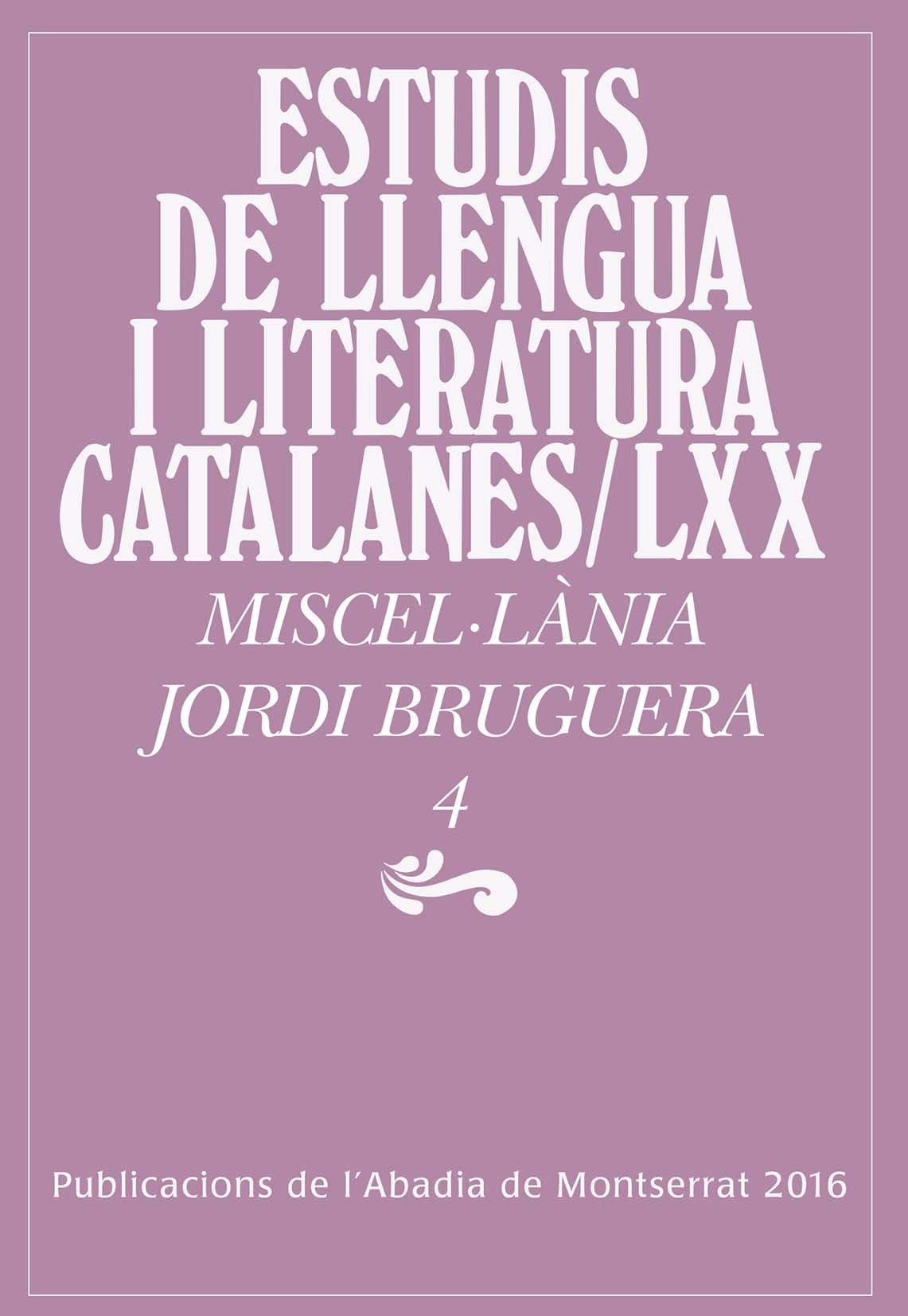 Miscel·lània Jordi Bruguera, 4 (Estudis de Llengua i Literatura Catalanes, Band 70) Social Sciences