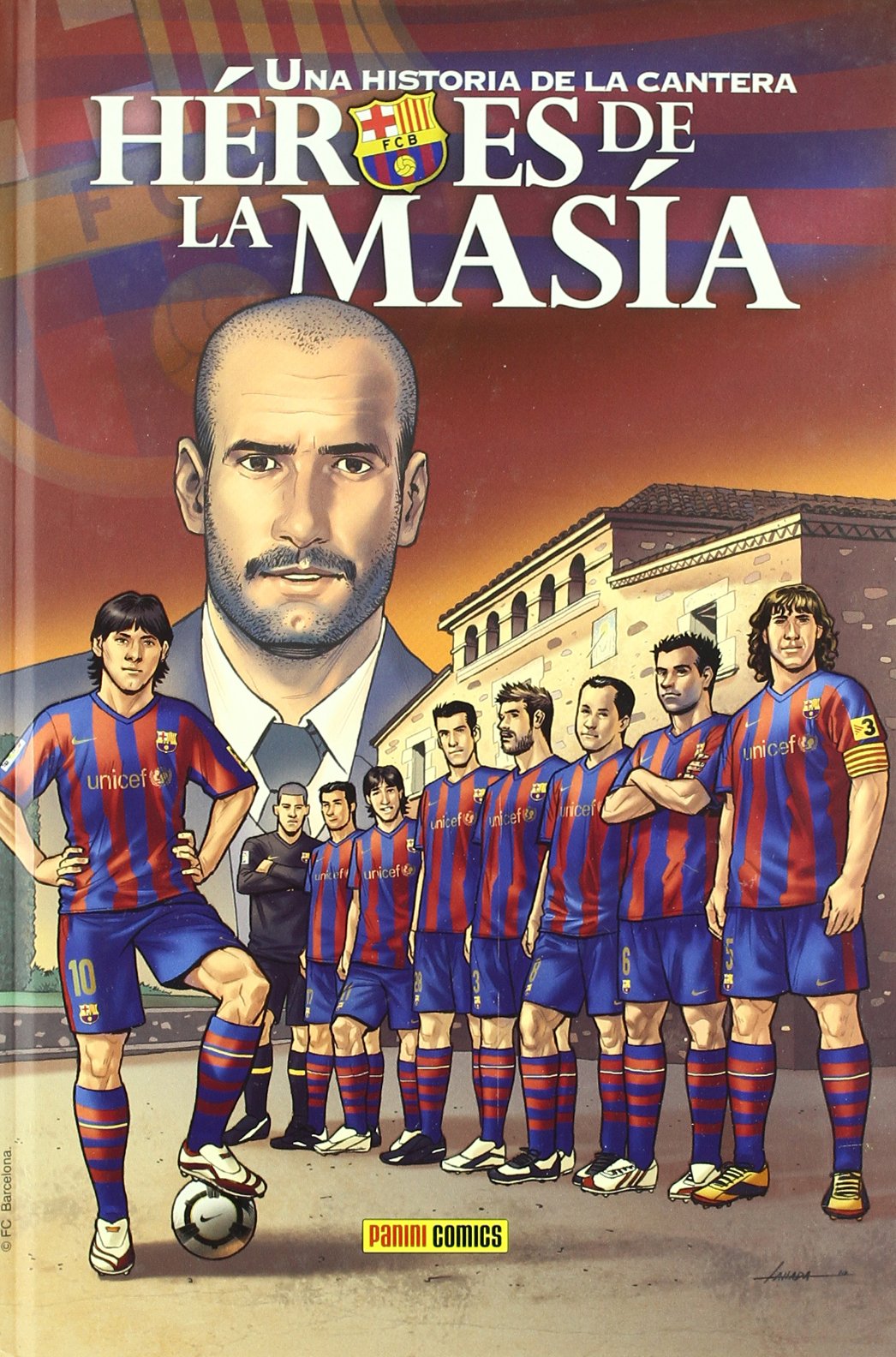 HEROES DE LA MASIA. UNA HISTORIA DE LA CANTERA book