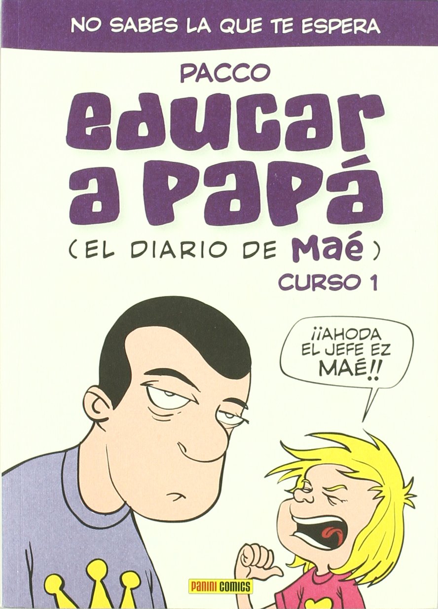 Educar a papá. Curso 1 book