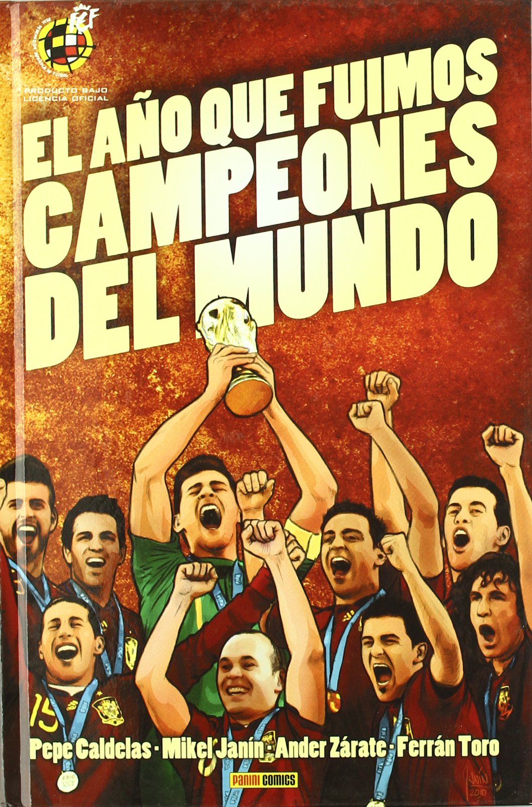 El año que fuimos campeones del mundo Learning & Reference