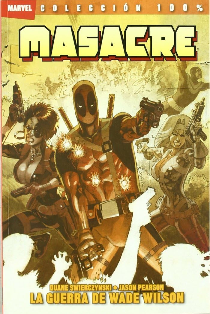 Masacre. La guerra de Wade Wilson Books