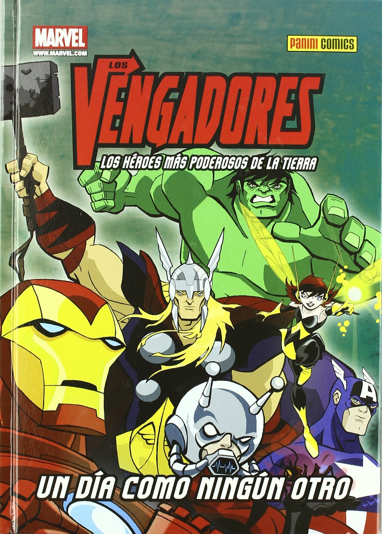 Los Vengadores Los Héroes Más Poderosos De La Tierra Un Día Como Ningun Otro book