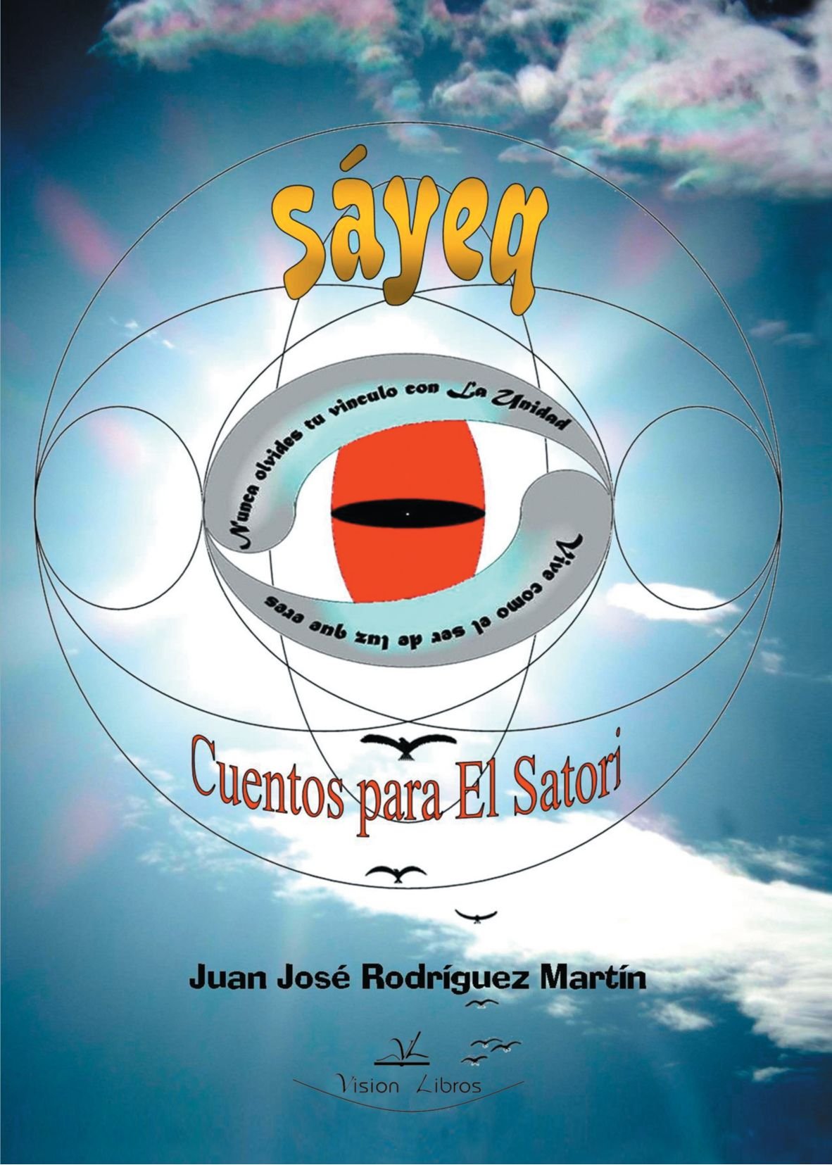 Sayeq. Cuentos para El Satori Contemporary literature