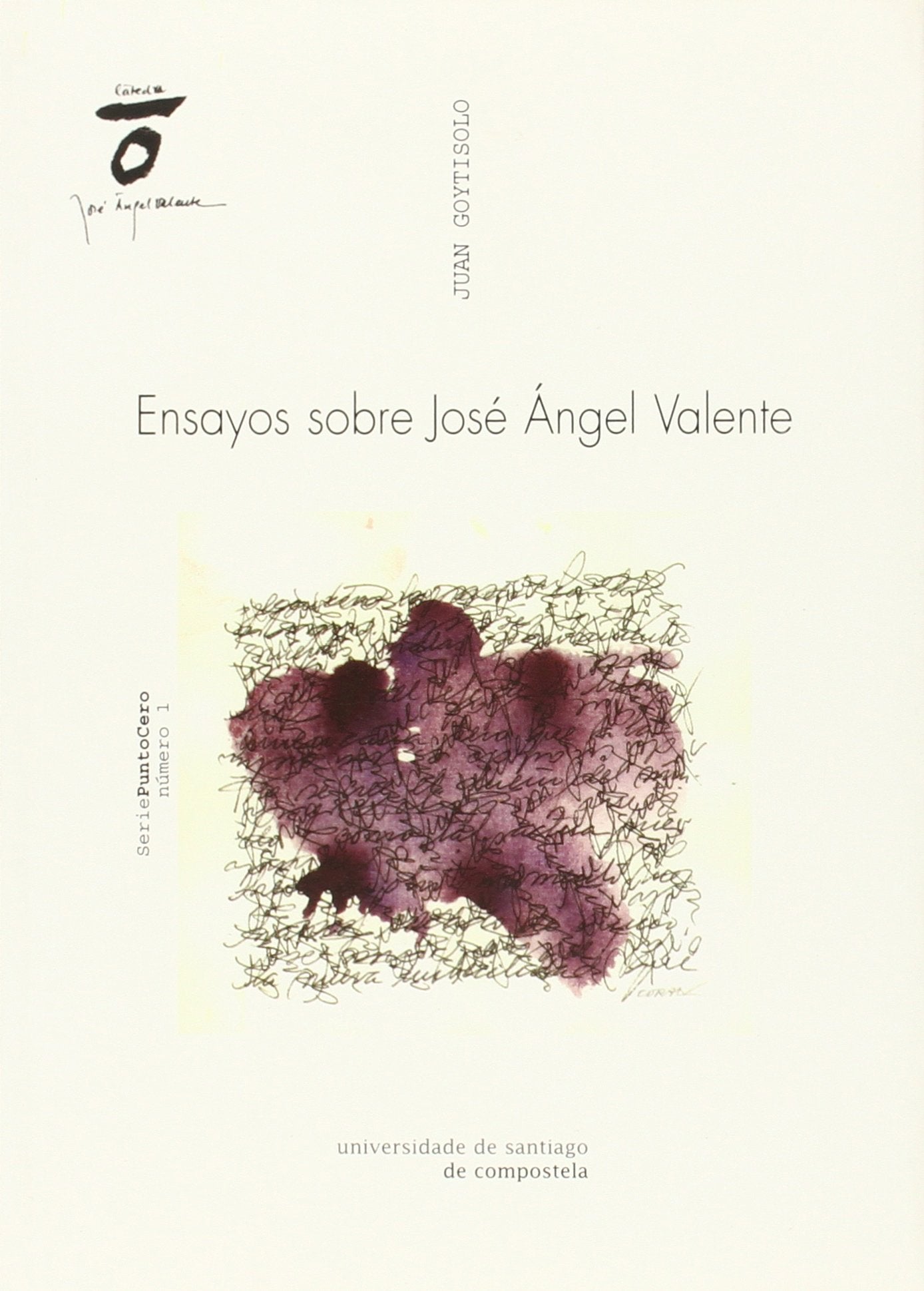 Ensayos sobre José Ángel Valente Learning & Reference