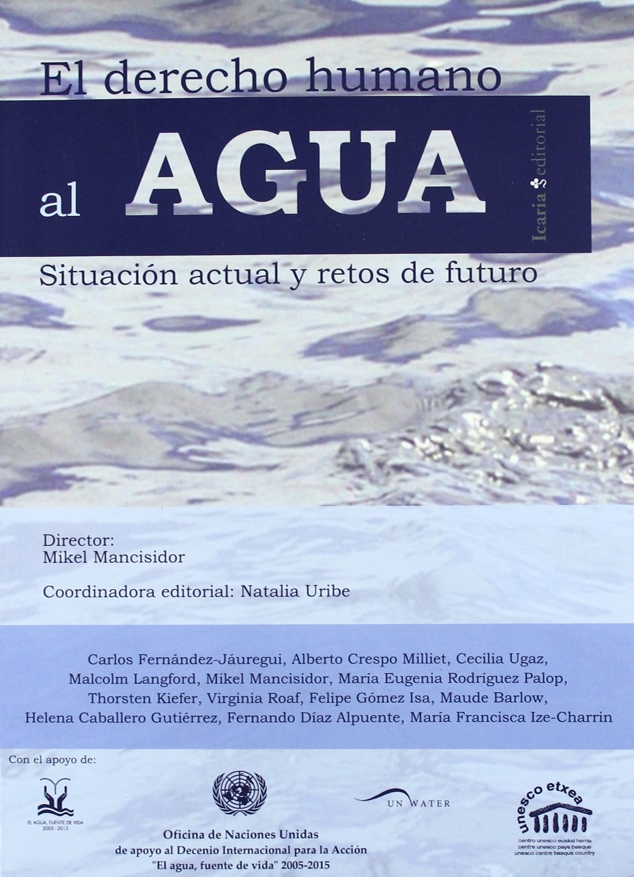 EL DERECHO HUMANO AL AGUA: SITUACION ACTUAL Y RETOS DE FUTURO Mathematics