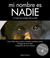 Mi nombre es nadie : el viaje más antiguo del mundo Social Sciences