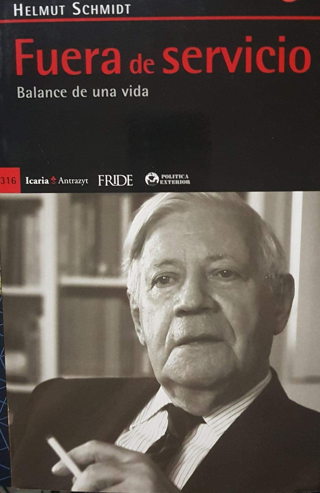 Fuera de servicio: Balance de una vida (Antrazyt, Band 316) Books