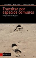 Transitar Por Espacios Comunes: Inmigracion, Salud y Ocio book