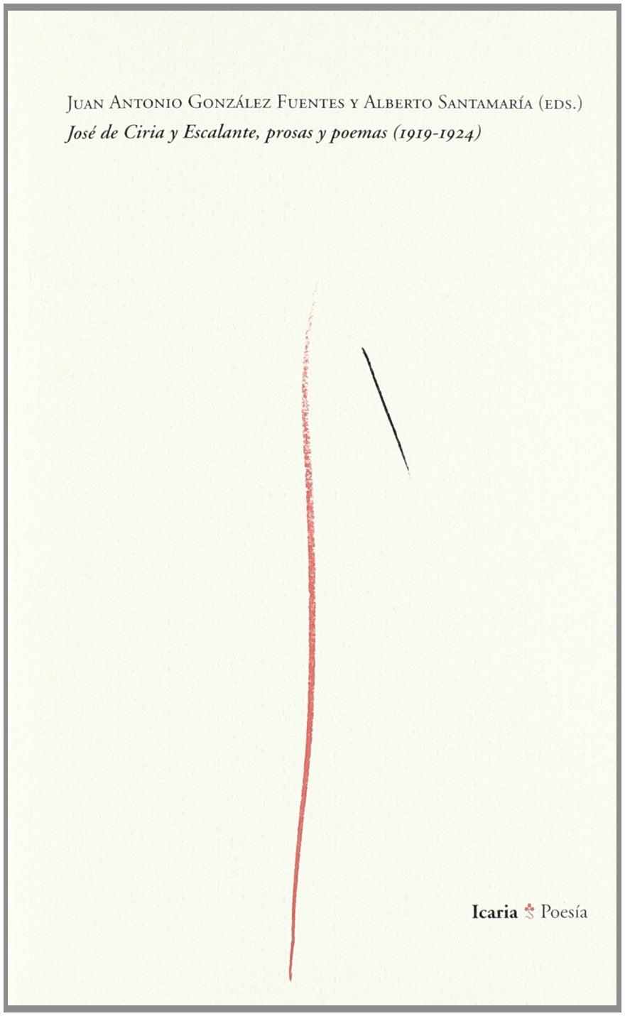 José de Ciria y escalante, prosas y poemas (1919-1924) (Icaria Poesia, Band 58) Learning & Reference