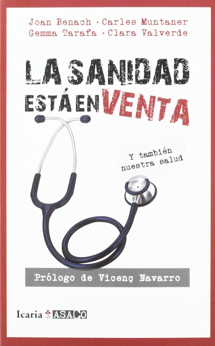 La sanidad está en venta : y también nuestra salud Philosophy