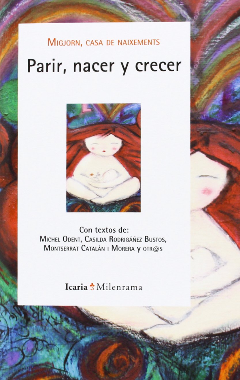 Parir, nacer y crecer book